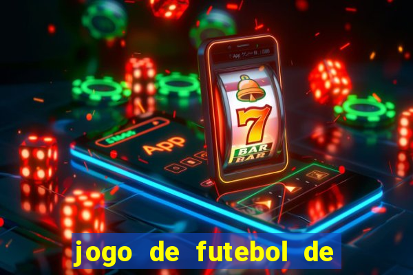 jogo de futebol de montar seu time